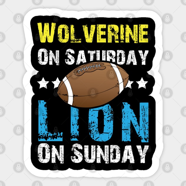 Wolverine On Saturday Lion On Sunday Apparel Sticker by chidadesign